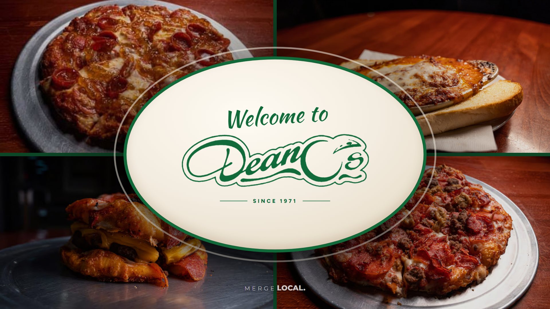Welcome to Deano's — since 1971